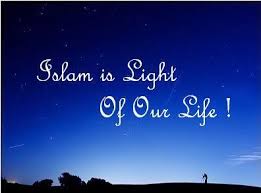 Islam is light