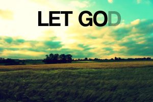 Letting Go for God's Love
