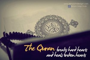 quran breaks hard heart