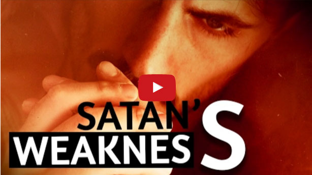 Satan's Weaknesses