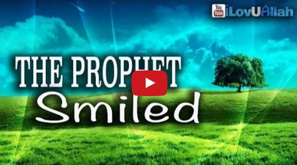 The Prophet Smiled