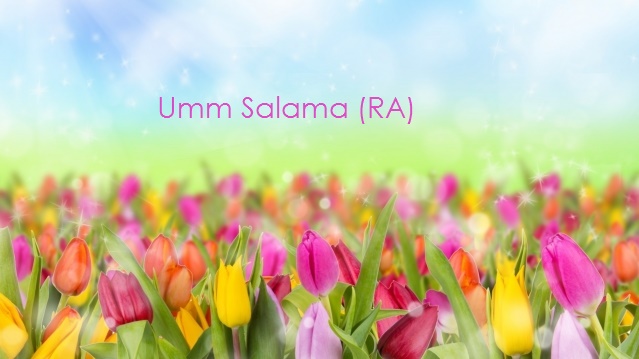 Discovering the Personality of Umm Salama