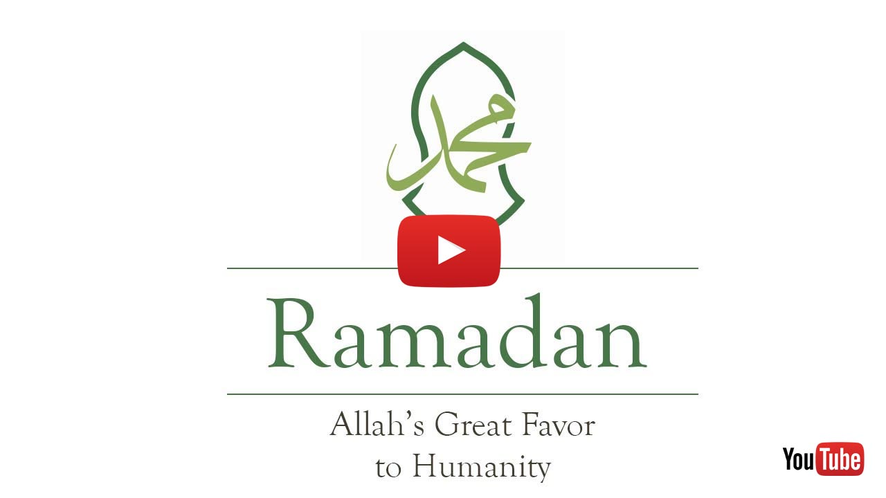 Ramadan: Allah’s Great Favor To Humanity