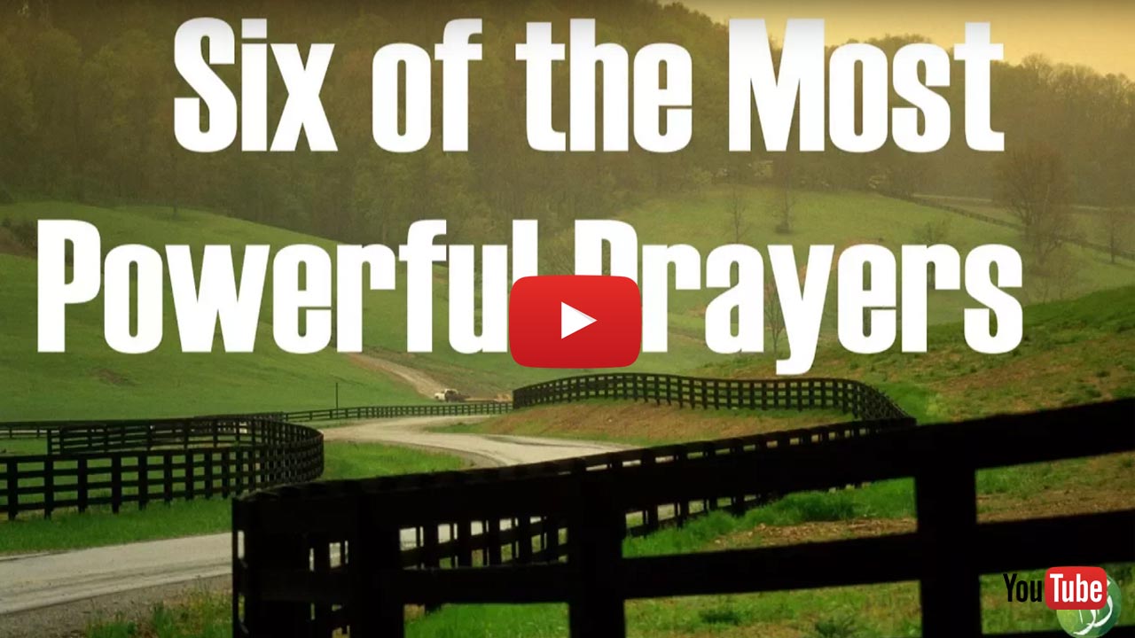 Six Of The Most Powerful Prayers