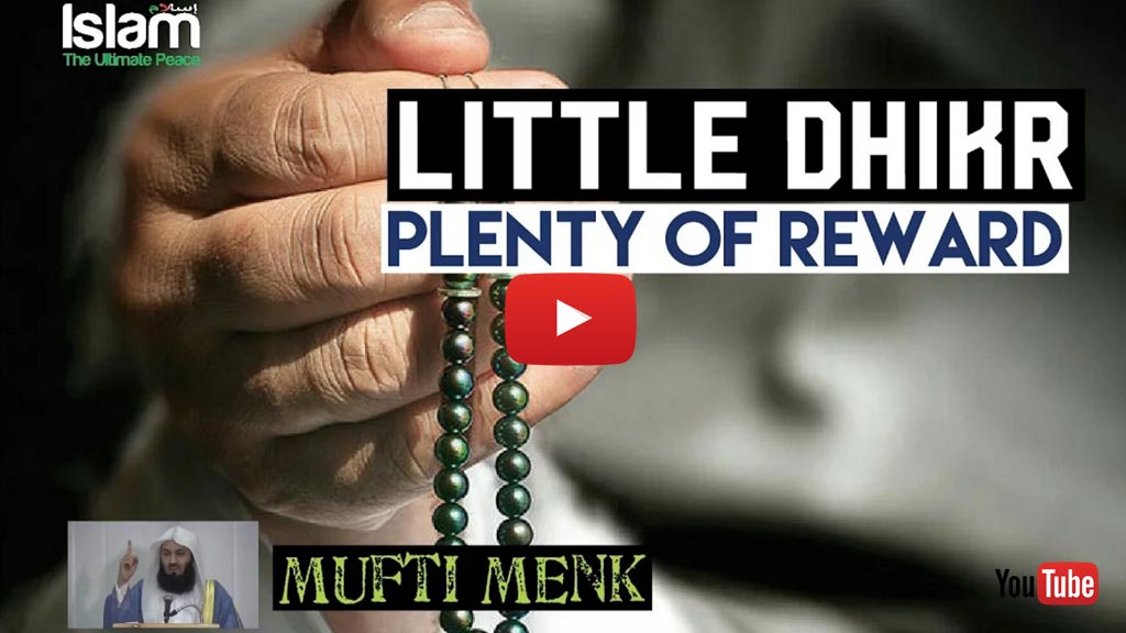 Do This Little Dhikr And Get Plenty Of Rewards
