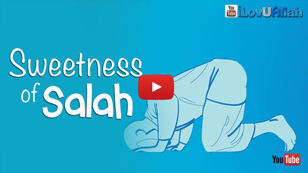 Sweetness Of Salah