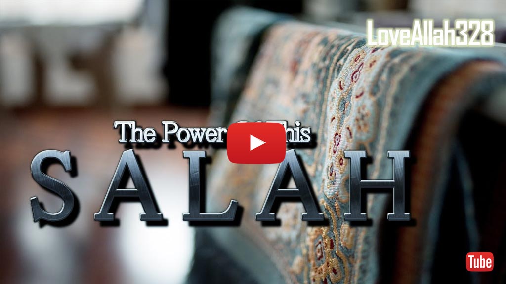 The Power Of Salah