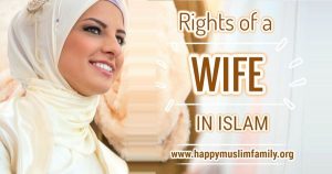6 Islamic Rights of the Wife