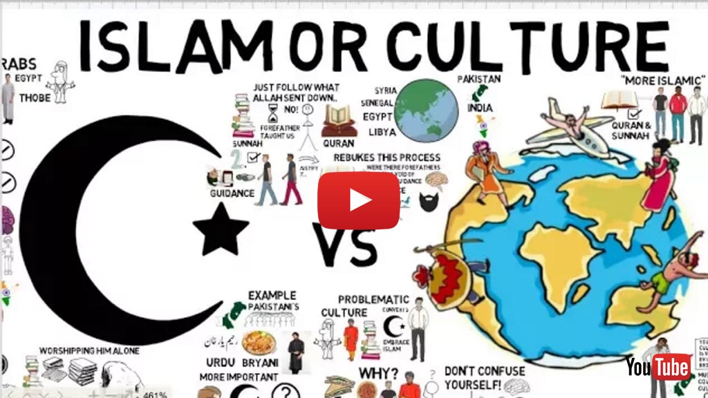 Embrace Islam NOT Culture.