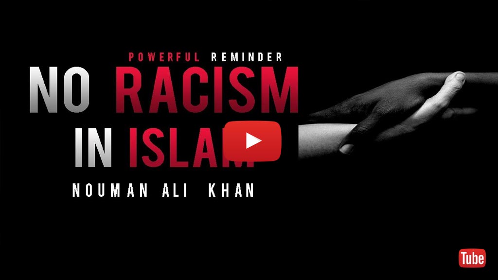 No Racism In Islam