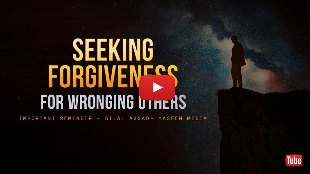 Seeking Forgiveness For Wronging Others