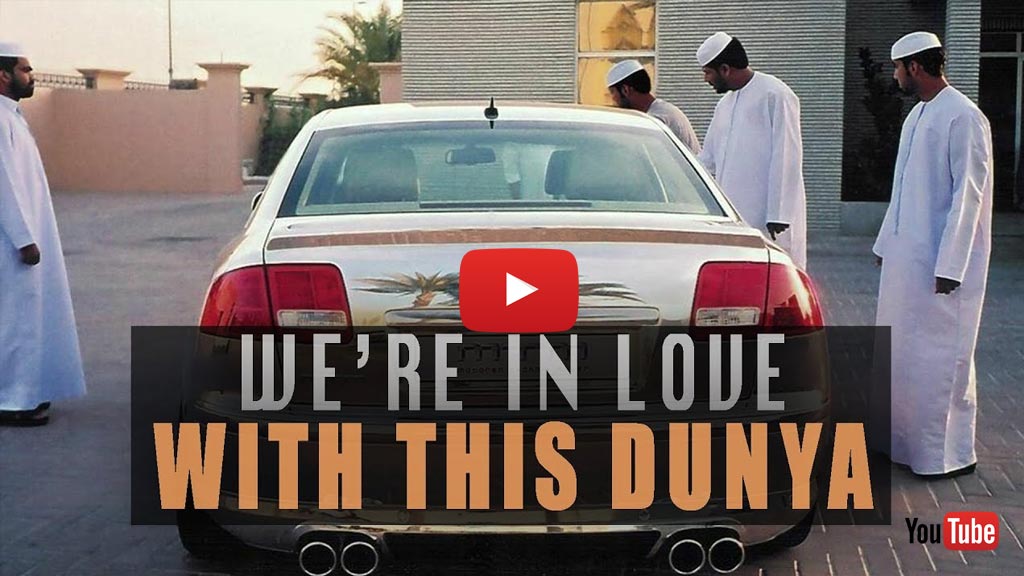 We’re In Love With This Dunya – Sad Reality