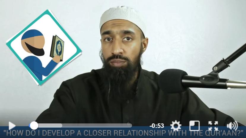 How Can I Develop a Closer Relationship with the Quran?