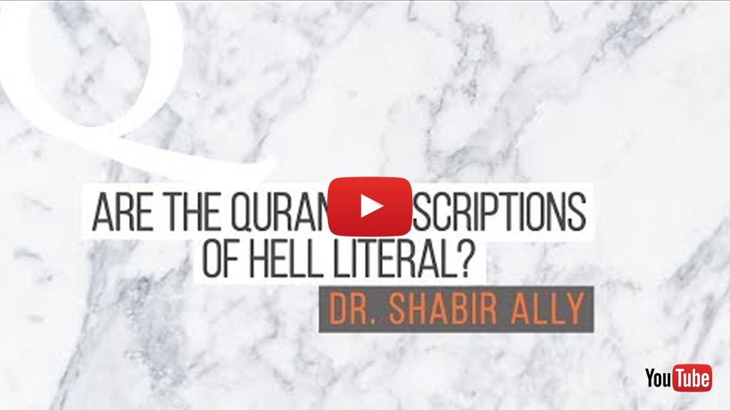 Are The Quran's Descriptions Of Hell Literal?