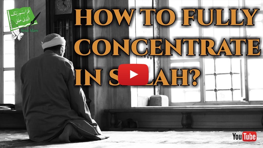 How To Fully Concentrate On Salah?