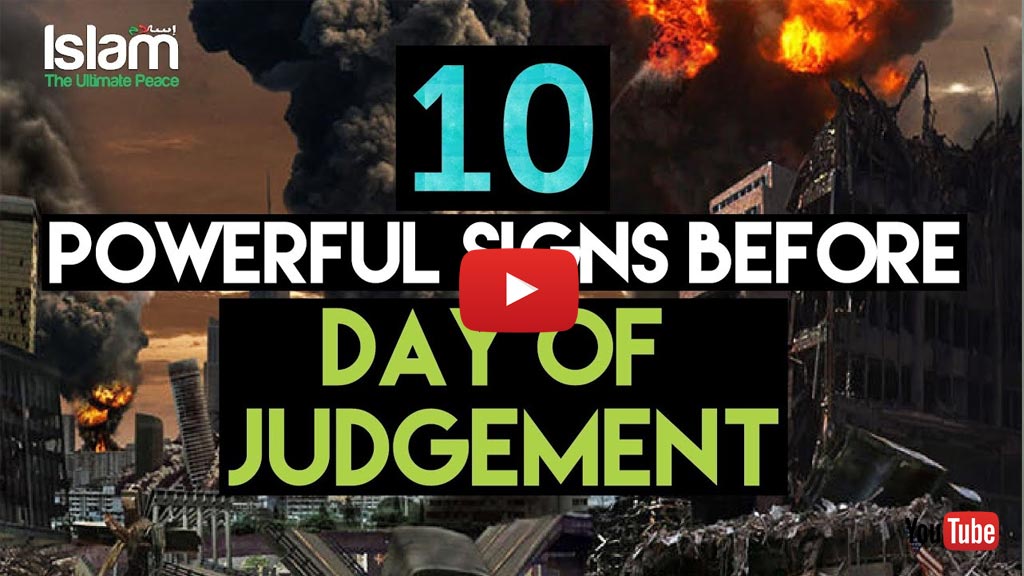 Judgement Day Will Not Start Before These 10 SIGNS!