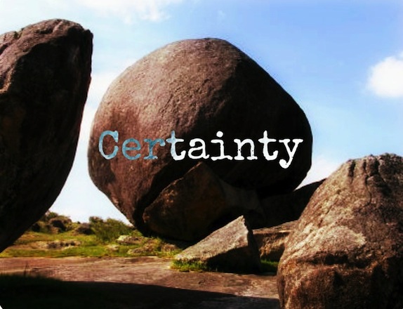 A Remarkable Story on Having Certainty in Life