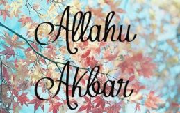 Allahu Akbar- Is Allah The Greatest in Our Lives?