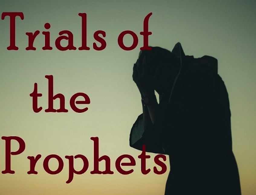 Lessons from the Trials of 4 Prophets