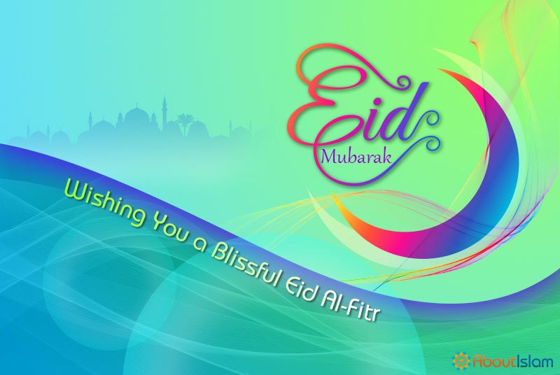 All About Eid Al-Fitr 1444 (Special Collection) - About Islam