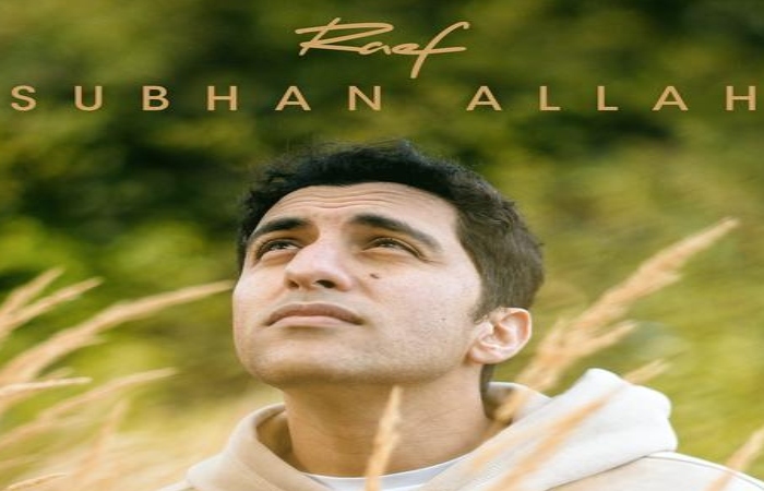 Subhan Allah - New Song by Raef