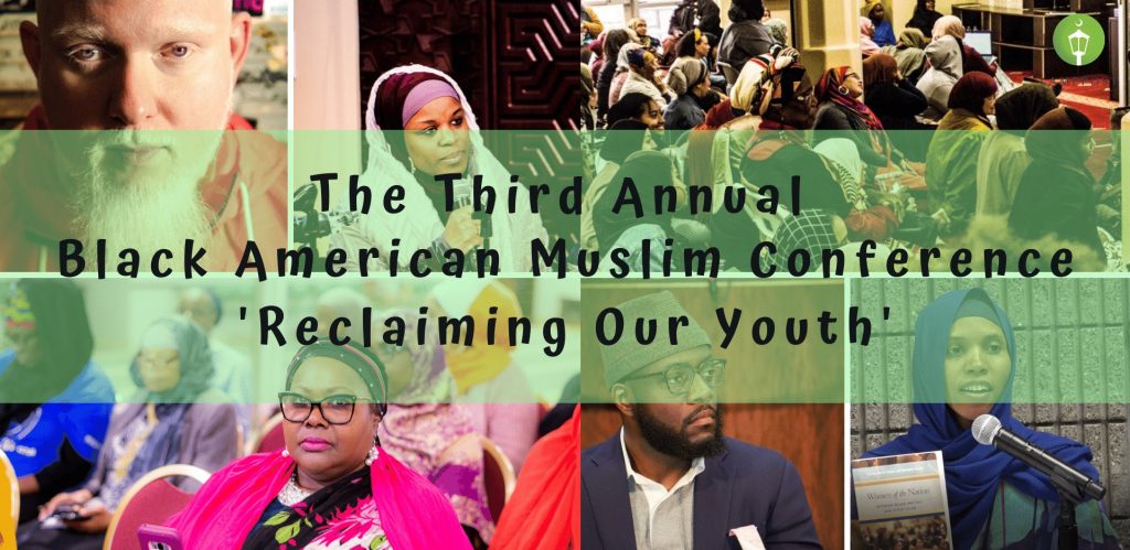 The Black American Conference: Reclaiming Muslim Youth - About Islam